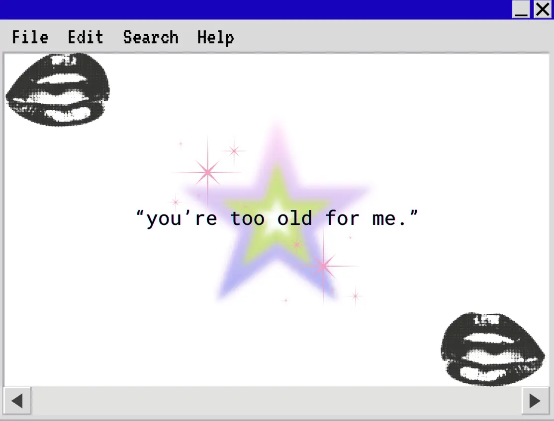 “You’re Too Old For Me”